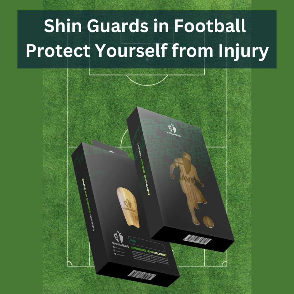 Shin Guards in Football Protect Yourself from Injury